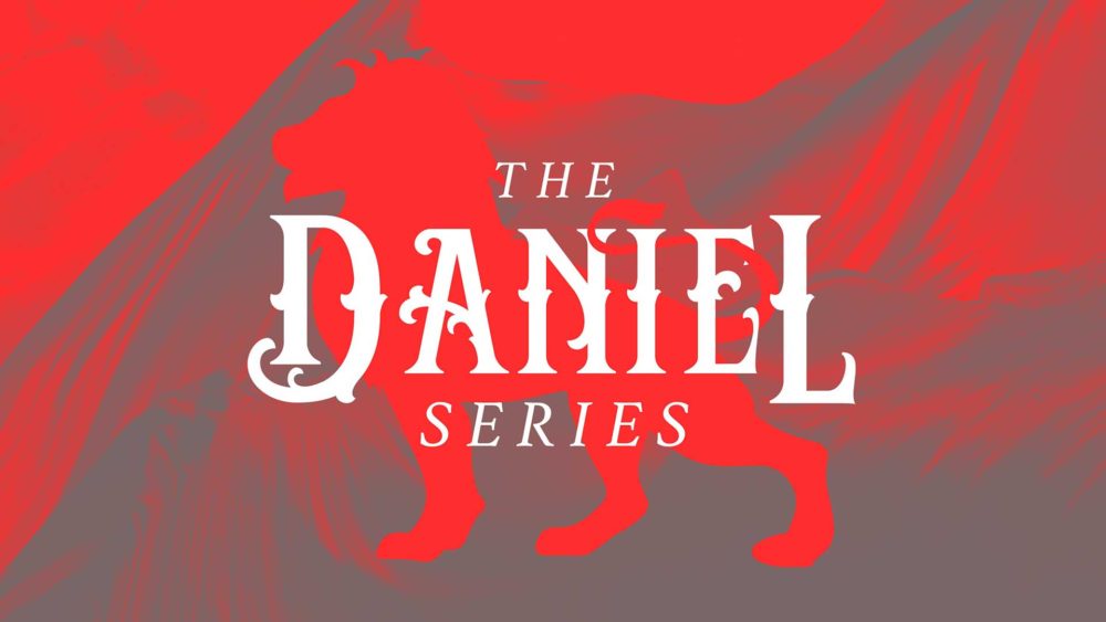 The Daniel Series